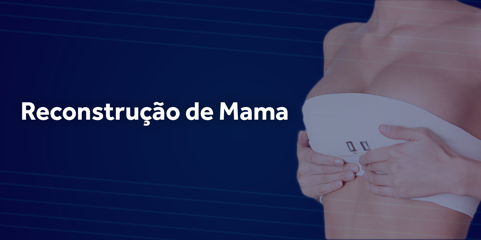Reconstrução de Mama